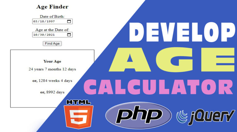 Develop Age Calculator with HTML5 and PHP