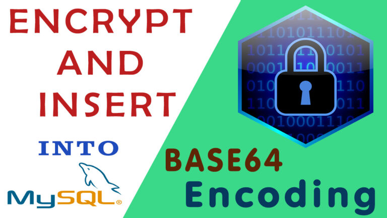 Encrypt and Insert Data in MySQL | Base64 Encoding in PHP