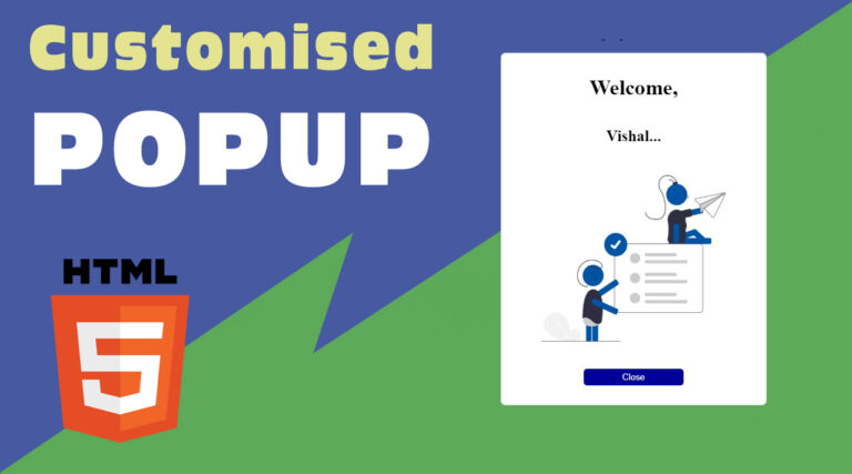 Custom Popup in HTML with JavaScript and CSS